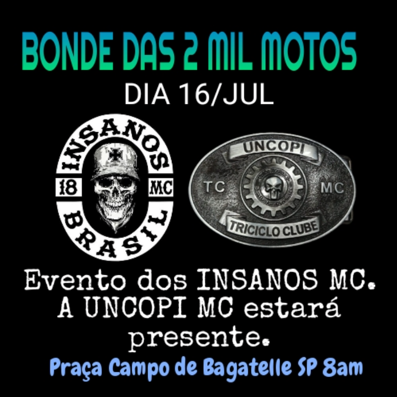 Evento criado e organizado pelos Insanos MC, aberto a todos.